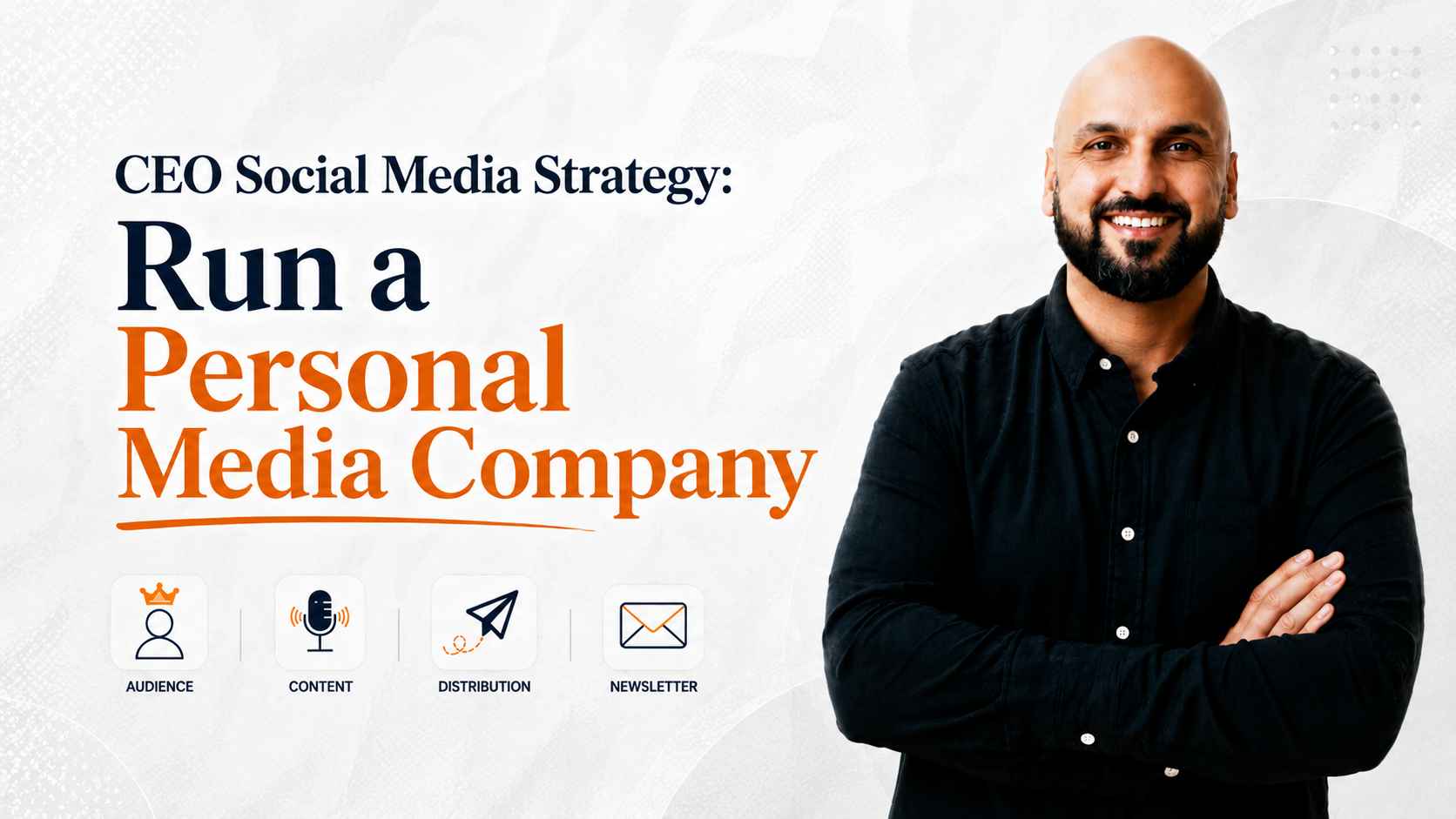 CEO Social Media Strategy: Run a Personal Media Company, Not a Posting Schedule