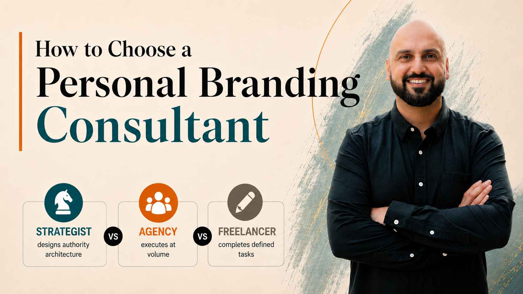How to Choose a Personal Branding Consultant: Agency vs Freelancer vs Strategist