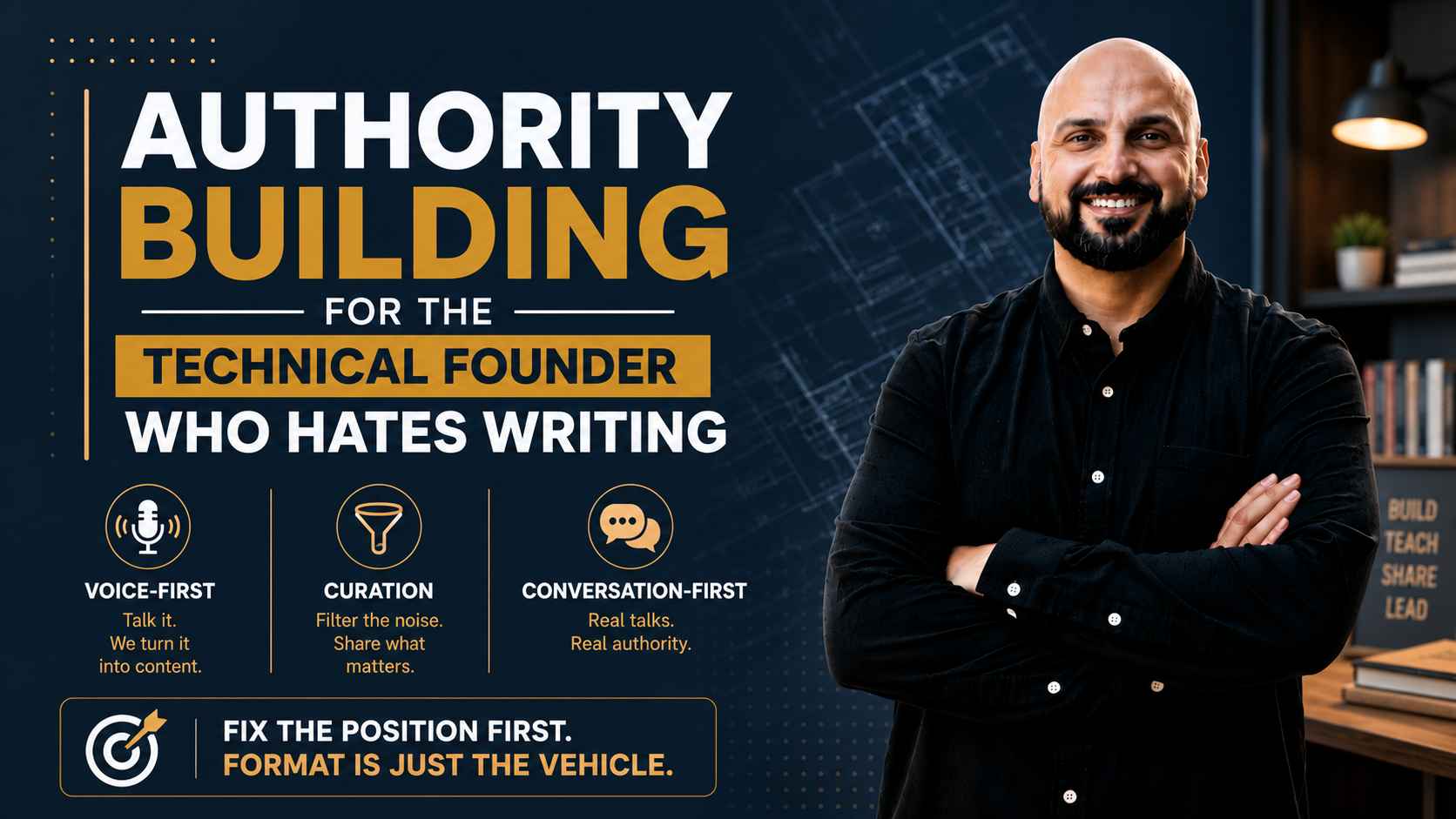 Authority Building for the Technical Founder Who Hates Writing