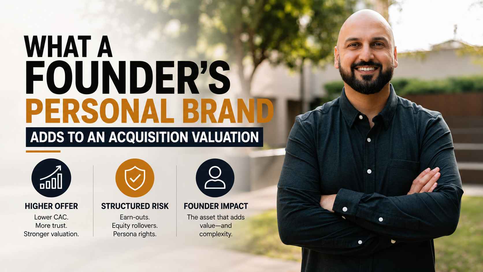 What a Founder's Personal Brand Adds to an Acquisition Valuation